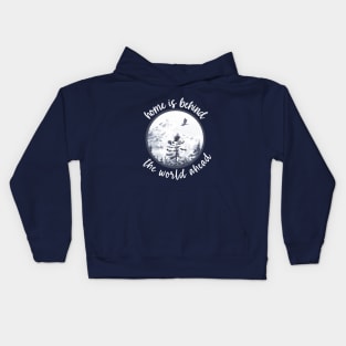 Home Is Behind, The World Ahead Kids Hoodie